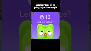 Duolingo widgets butt it's getting progressive worse pt.6 (NEW WIDGETS) #shorts #duolingo #widgets