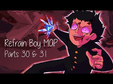 Refrain Boy | Mob Psycho 100 MAP | Parts 30 & 31 | FLASH WARNING!