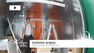 Container Project: Day 4 - finally get the lighting installation done with a PIR sensor