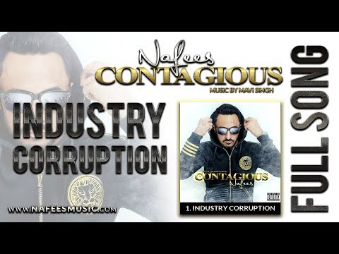 Industry Corruption - Nafees  | Track 1 | CONTAGIOUS | Official Full Audio Song