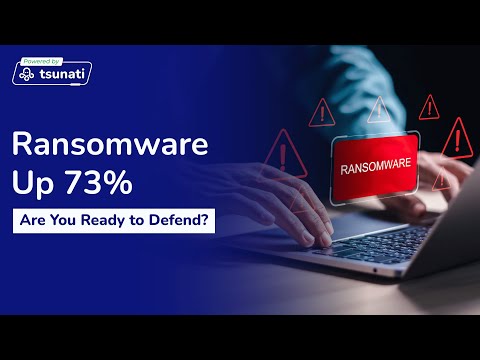 Ransomware Is Rising: Is Your Business Ready to Withstand It?
