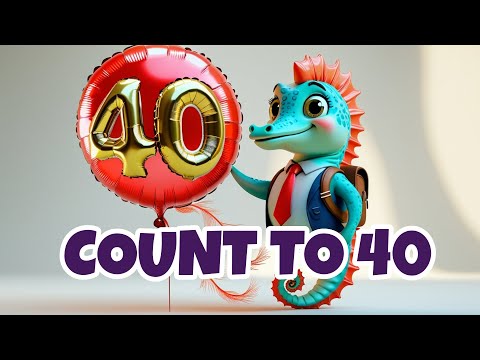 Count to 40 | Learn Numbers |Learn Counting Numbers | Esll for Kids | for Kids