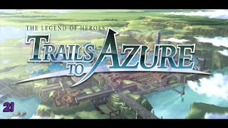 Trails to Azure - Chapter 4 Part 21 | No Commentary Playthrough