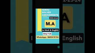 Ma ignou solved assignment Only ₹25 ll 2022-23-24 In English and Hindi WhatsApp:- 8603418154 #ignou