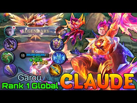 Perfect Play Claude Unstoppable Build - Top 1 Global Claude by Garou - Mobile Legends