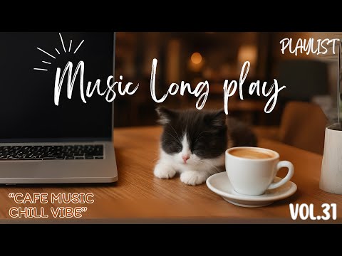 เพลงเปิดร้านกาแฟ ☕️ ไม่มีลิขสิทธิ์ (Vol. 31) | Pop Music ชุดใหม่ 🎧 24 ชม. ฟังยาว