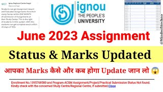 IGNOU June 2023 TEE Assignment Submission Status & Marks Update 🔥 ऐसे करें Check 💯 Marks Not Update😱