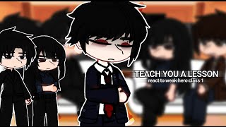 | teach you a lesson react to weak hero class 1 | 2X | 🇷🇺/🇬🇧 |