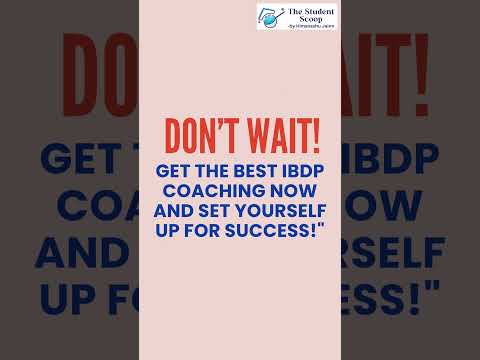 Want to maximize your IBDP scores?