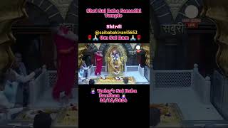 Sai Baba Live Darshan🙏#shorts#shridibaba #shridisaibaba #saibaba#sai #sairam#saibabalivedharshana