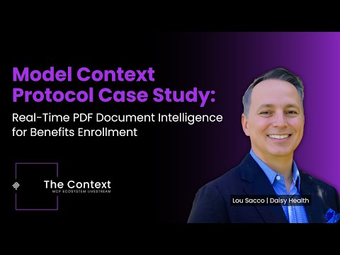 Using MCP for Real-Time PDF Intelligence in Healthcare | Lou Sacco, CTO at Daisy Health