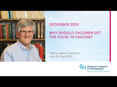 Why Should Children Get the COVID-19 Vaccine? | Children’s Hospital of Philadelphia