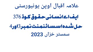 Aiou F.a code 376 Human Rights Sold Assignment 3 and 4 Semester Autumn 2023