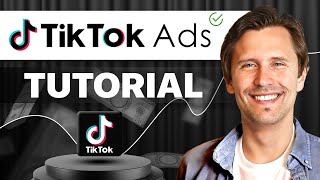 TikTok Ads Tutorial | Everything You Need to Know (Complete 2025 Guide for Beginners)