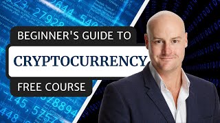 Beginner's Guide To Cryptocurrency | Free Course (2021)