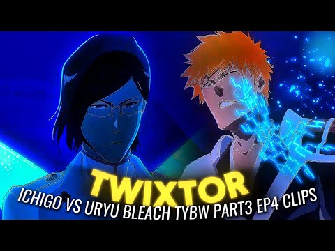 Ichigo vs Ishida Uryu Twixtor Clips | Bleach TYBW Part 3 Episode 4