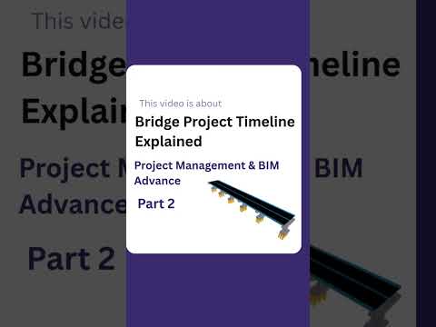 Bridge Project Timeline Explained | Project Management & BIM Advance | Part 2// #short #viralshorts