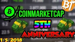 COINMARKETCAP 5TH ANNIVERSARY|1/5/2018|#Dailymining