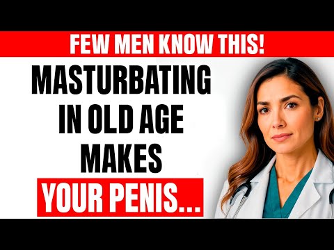 If you’re an older man and masturbate, I ask you to watch this video...