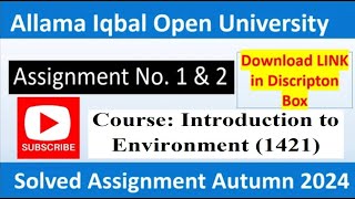 ⏩ AIOU Code 1421 Solved Assignment No.1 & 2 Autumn 2024 || Subject: Introduction To Environment ||