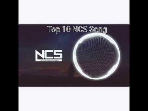 Top 10 [NCS Realease] Song