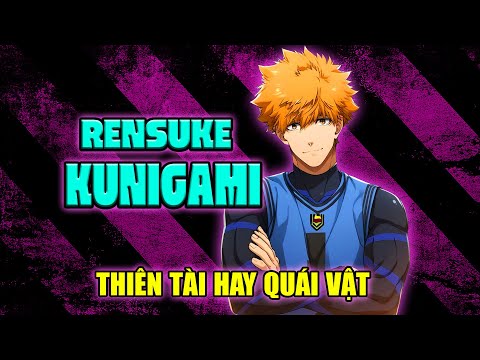 Rensuke Kunigami – Anh Hùng Hay Quái Vật? Bản Sao Bất Toàn Của Noel Noa Trong Blue Lock!