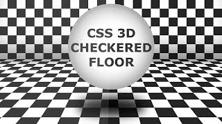 Pure CSS 3D Checkered Floor | CSS Gradient Pattern Effects