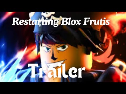 Restarting Blox Fruits | Trailer