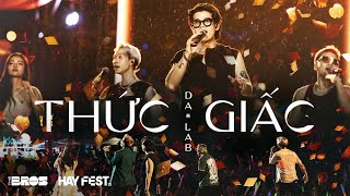 Thức Giấc - DaLAB live at #HAYFEST
