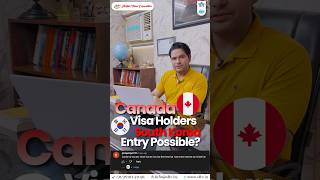 South Korea on Canada Visa #southkoreavisa #canadavisa #southkorea #canada #touristvisa #visaupdate