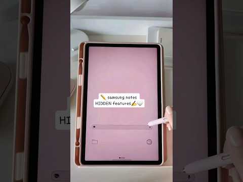 Samsung Notes Hidden Features 📝 SAMSUNG NOTES TUTORIAL 🤍 Samsung Tablet Tips and Tricks #shorts