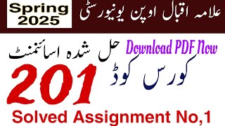 AIOU Code 201 Solved Assignment No.1  Spring 2025 || Subject: Islamiat || Level: Matric
