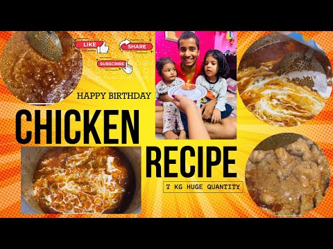🍗🎉 Chinu ke Birthday Special! 7 KG Chicken Recipe for Party 😍 | #ChickenLovers #BirthdayFeast