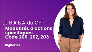 Les modalités d'actions spécifiques Code 203 et autres
