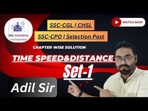 Time Speed & Distance | Set-1 | Chapter Wise Solution | Adil Sir