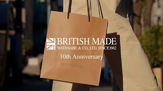 ブリティッシュメイド 10周年 イメージムービー 45秒｜BRITISH MADE 10th Anniversary Image Movie 45sec