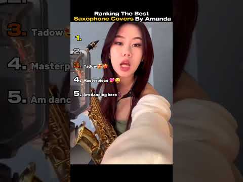 Ranking The Best Saxophone Covers By Amandasze🤩