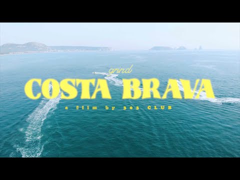 GRIND X AYOUB - COSTA BRAVA
