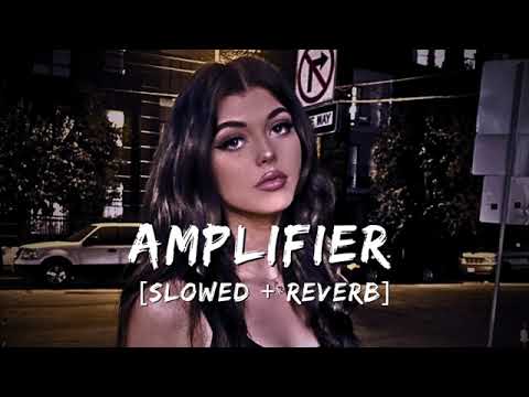 Amplifier_Slowed_Reverb_Lofi_#trendingsong_#slowedandreverb_#trending_#songs(360p)