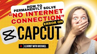 Watch me Fix Capcut "No Internet Connection" Error in Minutes