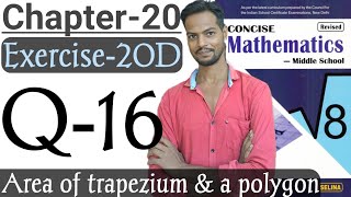 Exercise 20D,Q-16,Chapter 20,ICSE class 8 math,Area of trapezium and a polygon, ‎‎‎‎@icsemaths592
