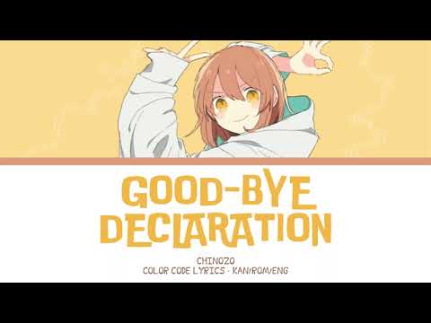 【JAPANESE SONG】グッバイ宣言 (Good-Bye Declaration) -『Chinozo』『KAN/ROM/ENG』