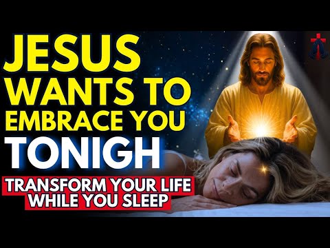 DON’T SLEEP WITHOUT TALKING TO JESUS – HE IS WAITING FOR YOU! | Prayer for Sleep | Night Prayer