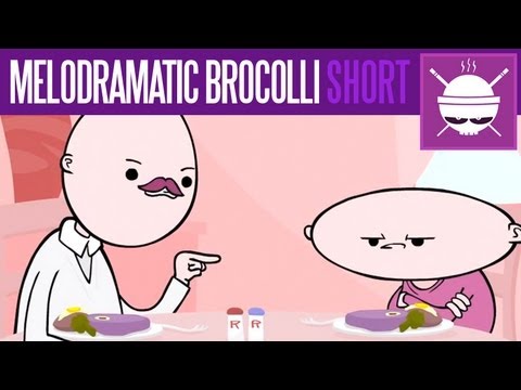 Melodramatic Broccoli (short)