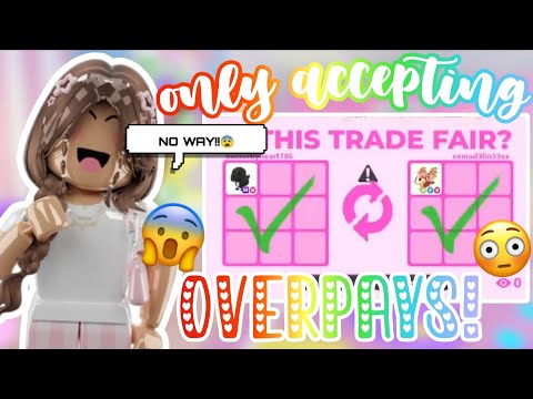 ONLY ACCEPTING *OVERPAYS* in adopt me! 😱🌈