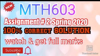 MTH603 Assignment 2 || Spring 2020 || 100% correct solution