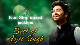Arijit Singh Love Mashup 2025 | Best Heart Touching Songs | Romantic Jukebox