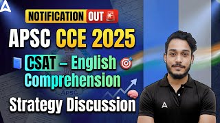 APSC CCE 2025 Preparation Strategy | APSC CSAT Reading Comprehension | Full Strategy Discussion