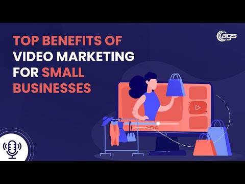[PODCAST] Top Benefits of Video Marketing for Small Businesses