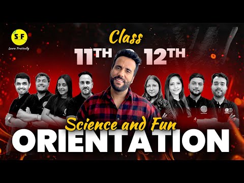 Science and fun Orientation Class for 11th & 12th | Let's Start Session 2025-26